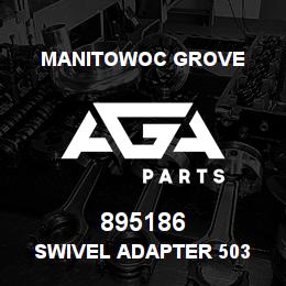 895186 Manitowoc Grove SWIVEL ADAPTER 503 | AGA Parts