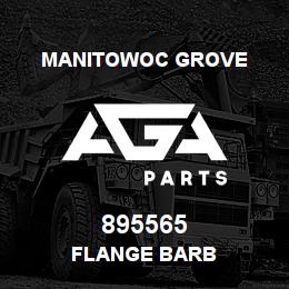 895565 Manitowoc Grove FLANGE BARB | AGA Parts