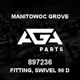 897236 Manitowoc Grove FITTING, SWIVEL 90 DEGREE | AGA Parts