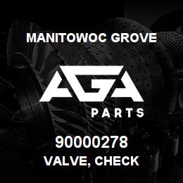 90000278 Manitowoc Grove VALVE, CHECK | AGA Parts