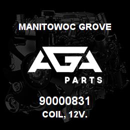 90000831 Manitowoc Grove COIL, 12V. | AGA Parts