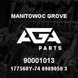 90001013 Manitowoc Grove 177560Y-74 6969050 38 | AGA Parts