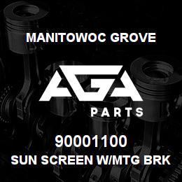 90001100 Manitowoc Grove SUN SCREEN W/MTG BRKT | AGA Parts