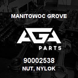 90002538 Manitowoc Grove NUT, NYLOK | AGA Parts