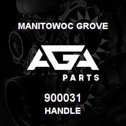 900031 Manitowoc Grove HANDLE | AGA Parts