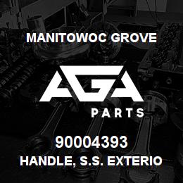 90004393 Manitowoc Grove HANDLE, S.S. EXTERIOR GRAB | AGA Parts