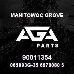 90011354 Manitowoc Grove 065993G-35 6978080 52 | AGA Parts