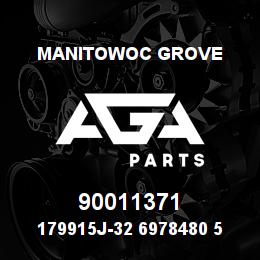 90011371 Manitowoc Grove 179915J-32 6978480 51 | AGA Parts