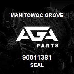 90011381 Manitowoc Grove SEAL | AGA Parts