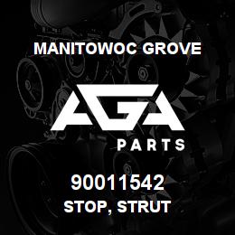 90011542 Manitowoc Grove STOP, STRUT | AGA Parts