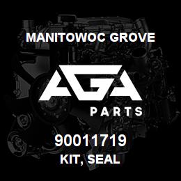 90011719 Manitowoc Grove KIT, SEAL | AGA Parts