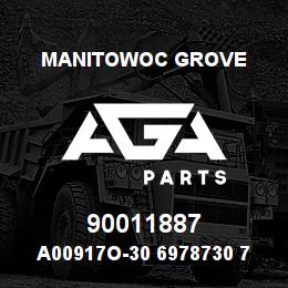 90011887 Manitowoc Grove A00917O-30 6978730 74 | AGA Parts