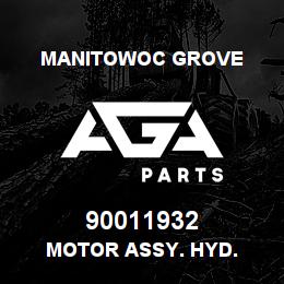 90011932 Manitowoc Grove MOTOR ASSY. HYD. | AGA Parts