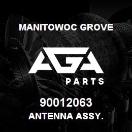 90012063 Manitowoc Grove ANTENNA ASSY. | AGA Parts