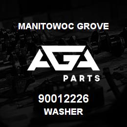 90012226 Manitowoc Grove WASHER | AGA Parts