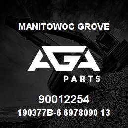 90012254 Manitowoc Grove 190377B-6 6978090 138 | AGA Parts