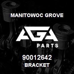 90012642 Manitowoc Grove BRACKET | AGA Parts