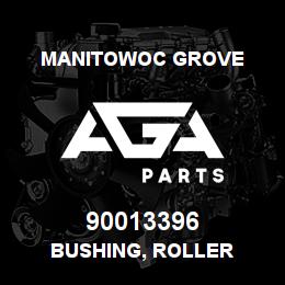 90013396 Manitowoc Grove BUSHING, ROLLER | AGA Parts