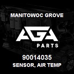 90014035 Manitowoc Grove SENSOR, AIR TEMP | AGA Parts