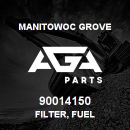 90014150 Manitowoc Grove FILTER, FUEL | AGA Parts