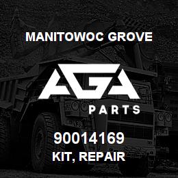 90014169 Manitowoc Grove KIT, REPAIR | AGA Parts