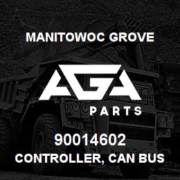 90014602 Manitowoc Grove CONTROLLER, CAN BUS RELAY | AGA Parts