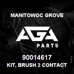 90014617 Manitowoc Grove KIT, BRUSH 2 CONTACT | AGA Parts