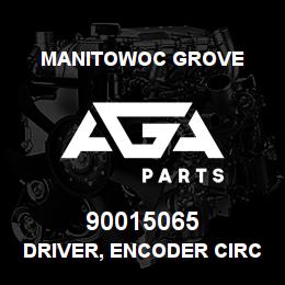 90015065 Manitowoc Grove DRIVER, ENCODER CIRCUIT BOARD | AGA Parts
