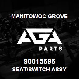 90015696 Manitowoc Grove SEAT/SWITCH ASSY | AGA Parts
