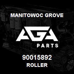90015892 Manitowoc Grove ROLLER | AGA Parts