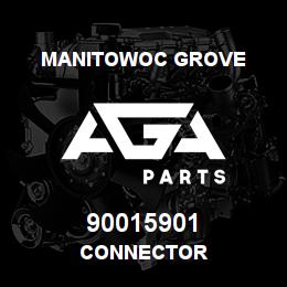 90015901 Manitowoc Grove CONNECTOR | AGA Parts