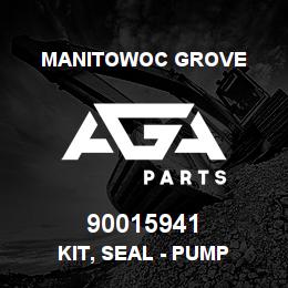 90015941 Manitowoc Grove KIT, SEAL - PUMP | AGA Parts