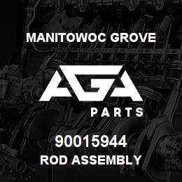 90015944 Manitowoc Grove ROD ASSEMBLY | AGA Parts