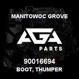90016694 Manitowoc Grove BOOT, THUMPER | AGA Parts