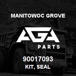 90017093 Manitowoc Grove KIT, SEAL | AGA Parts