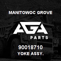 90018710 Manitowoc Grove YOKE ASSY. | AGA Parts