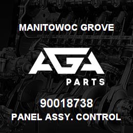 90018738 Manitowoc Grove PANEL ASSY. CONTROL | AGA Parts