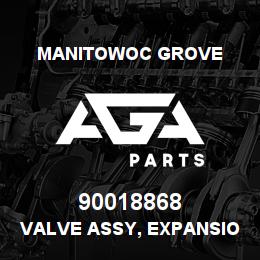90018868 Manitowoc Grove VALVE ASSY, EXPANSION | AGA Parts