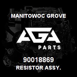 90018869 Manitowoc Grove RESISTOR ASSY. | AGA Parts