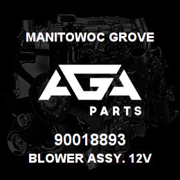 90018893 Manitowoc Grove BLOWER ASSY. 12V | AGA Parts