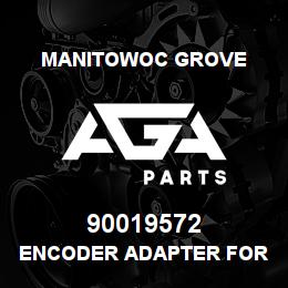 90019572 Manitowoc Grove ENCODER ADAPTER FOR PULSE MAG | AGA Parts