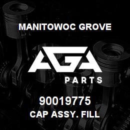 90019775 Manitowoc Grove CAP ASSY. FILL | AGA Parts