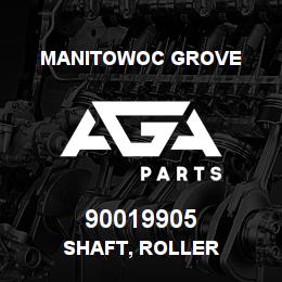 90019905 Manitowoc Grove SHAFT, ROLLER | AGA Parts