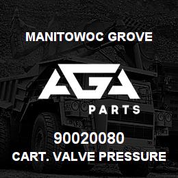 90020080 Manitowoc Grove CART. VALVE PRESSURE REDUCING | AGA Parts