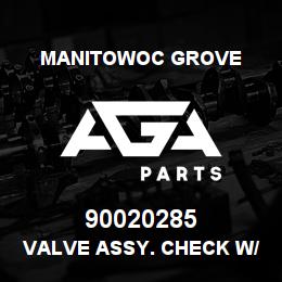 90020285 Manitowoc Grove VALVE ASSY. CHECK W/THERMAL | AGA Parts