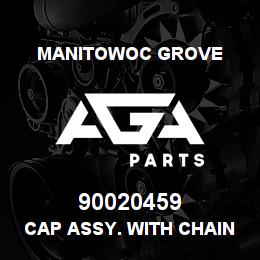 90020459 Manitowoc Grove CAP ASSY. WITH CHAIN | AGA Parts