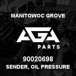 90020698 Manitowoc Grove SENDER, OIL PRESSURE | AGA Parts