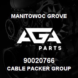 90020766 Manitowoc Grove CABLE PACKER GROUP | AGA Parts