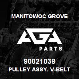 90021038 Manitowoc Grove PULLEY ASSY. V-BELT | AGA Parts