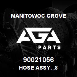 90021056 Manitowoc Grove HOSE ASSY. ,8 | AGA Parts